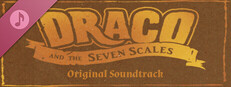 Draco and the Seven Scales Soundtrack