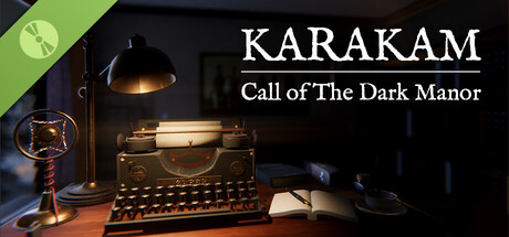 Karakam: Call of The Dark Manor Demo