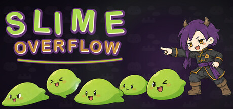 SLIME OVERFLOW