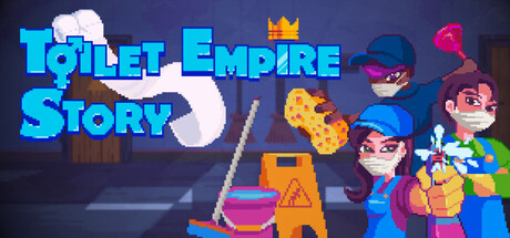 Toilet Empire Story