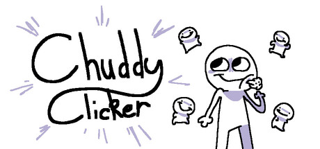 Chuddy Clicker