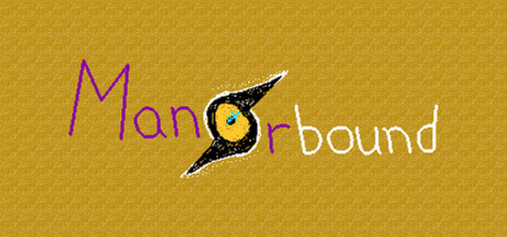 Manorbound