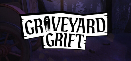 Graveyard Grift — Steam header