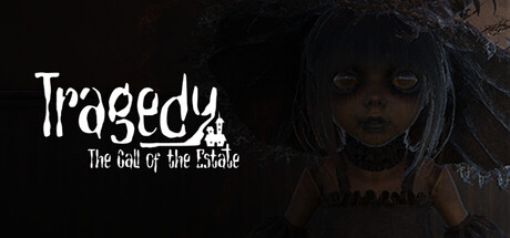 Tragedy : The Call of the Estate — Steam header