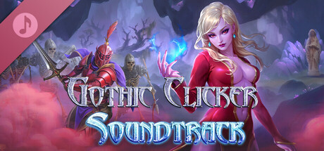 Gothic Clicker Soundtrack