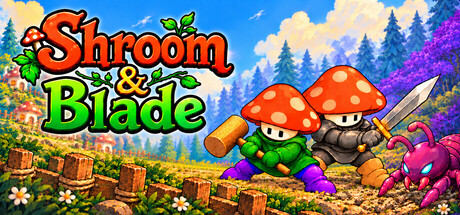 Shroom & Blade — Steam header