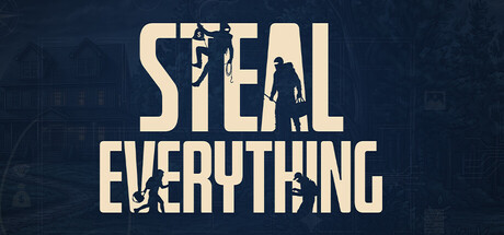 Steal Everything — Steam header