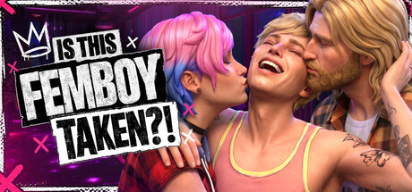 IS THIS FEMBOY TAKEN⁉ — Steam header