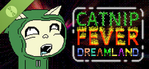 Catnip Fever Dreamland Demo