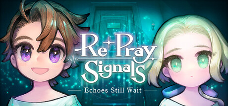 Re+pray Signals: Echoes Still Wait — Steam header
