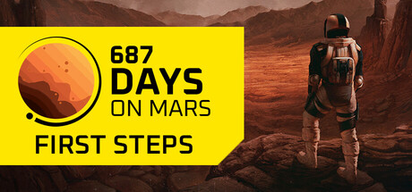 687 Days on Mars - First Steps