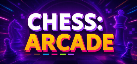 Chess:Arcade — Steam header