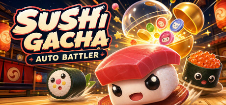 Sushi Gacha: Auto Battler — Steam header