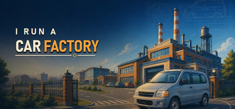 I Run a Car Factory