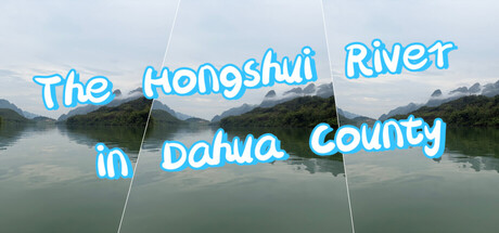 The Hongshui River in Dahua County
