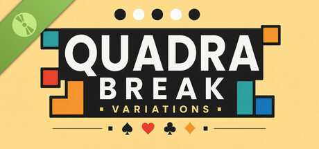 Quadra Break: Variations Demo