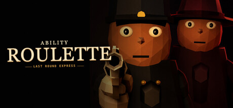 Ability Roulette - Last Round Express — Steam header
