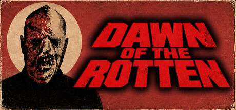 DAWN OF THE ROTTEN — Steam header