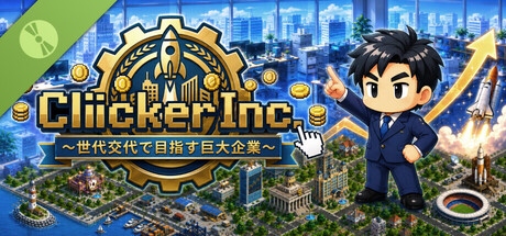 Clicker Inc.～世代交代で目指す巨大企業～ Demo