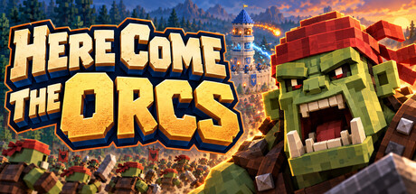 Here Come the Orcs! — Steam header
