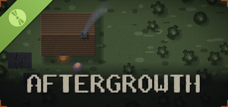 Aftergrowth Demo