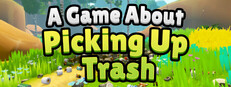 A Game About Picking Up Trash cover art