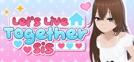 Let's Live Together Sis