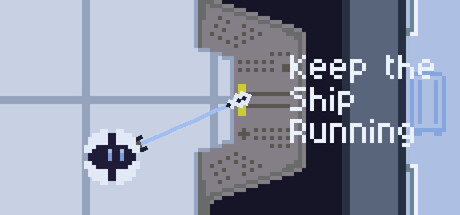 Keep the Ship Running