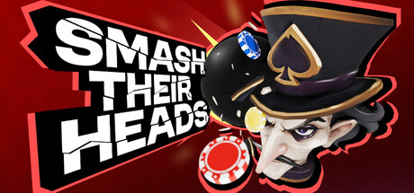 Smash Their Heads