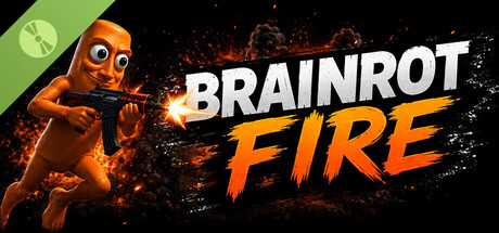 Brainrot Fire Demo