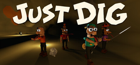 Just Dig