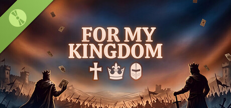 For My Kingdom Demo