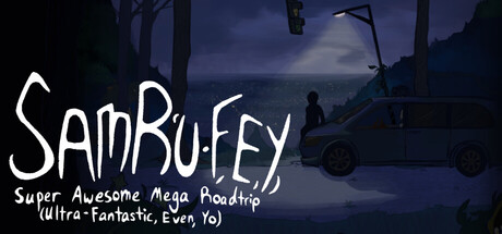 Super Awesome Mega Roadtrip (Ultra-Fantastic, Even, Yo) — Steam header