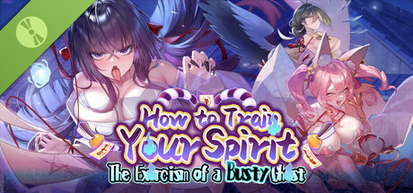 How to Train Your Spirit: The Exorcism of a Busty Ghost Demo