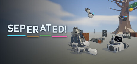 Seperated!
