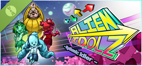 Alien Idolz: Rhythmic Idler Demo
