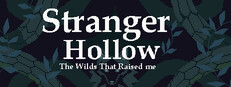 Stranger Hollow: The Wilds That Raised Me