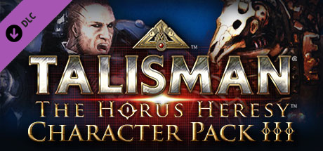 Talisman: The Horus Heresy - Heroes & Villains 3