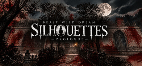 Beast Wild Dream Silhouettes Prologue