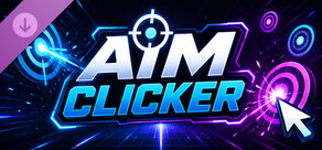 Aim Clicker - Ultimate Customization Pack