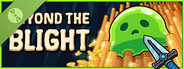 Beyond The Blight Demo