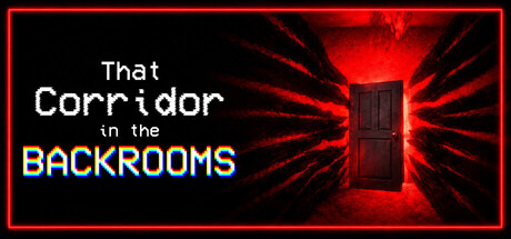 That Corridor in the Backrooms — Steam header