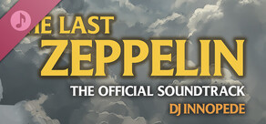 The Last Zeppelin Soundtrack