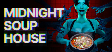 Midnight Soup House