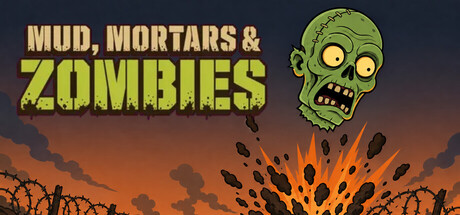 Mud, Mortars & Zombies — Steam header