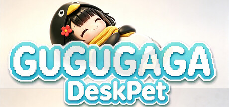 GuGuGaGa-DeskPet — Steam header