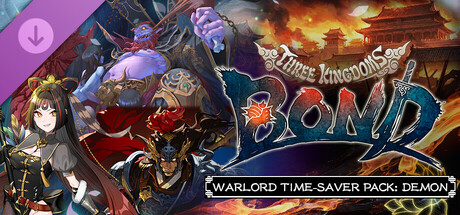 Three Kingdoms:BOND - Warlord Time-Saver Pack: Demon -