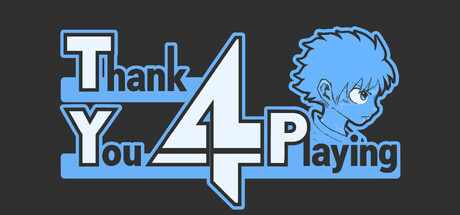 Thank You 4 Playing