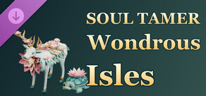 Soul Tamer: Wondrous Isles