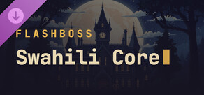 FlashBoss - Swahili Core